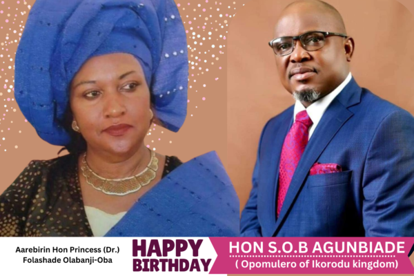 BIRTHDAY MESSAGE TO HON S.O.B AGUNBIADE ( Opomulero of Ikorodu kingdom)
