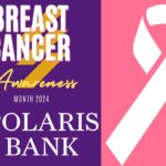 Breast Cancer Awareness 2024: Polaris Bank Provides Free Screening for 250 Nigerian Women