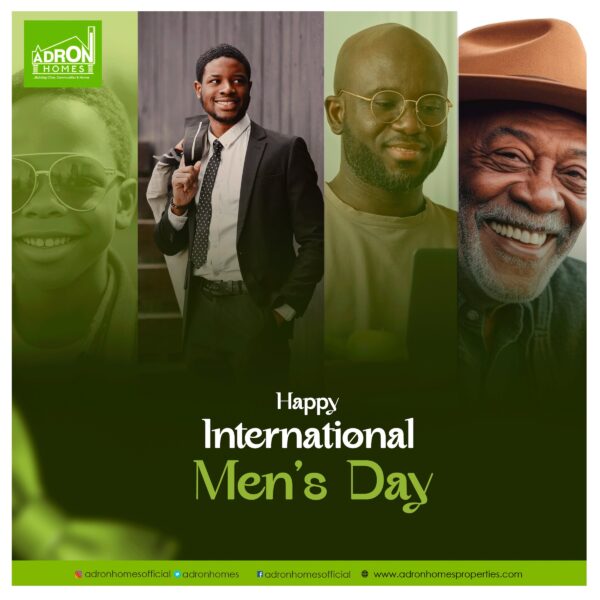 Adron Homes Celebrates International Men’s Day: Honoring the Pillars of Strength and Vision