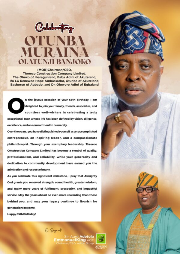Aare Adetola Emmanuelking Celebrates Otunba Muraina Olatunji Banjoko